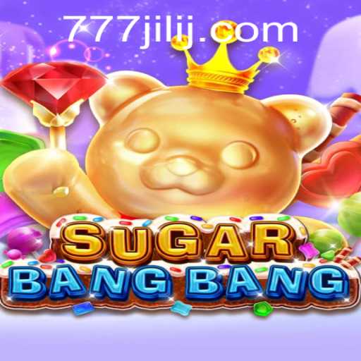 Unlocking the Mystical World of SUGARBANGBANG: A Comprehensive Guide to the 777 Jili Adventure